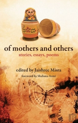 Bertrand.pt - Of Mothers And Others Â€“ Stories, Essays, Poems