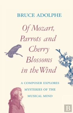 Bertrand.pt - Of Mozart, Parrots, Cherry Blossoms In The Wind