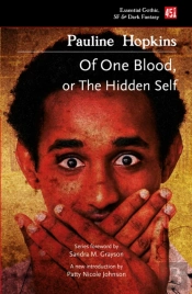 Of One Blood: Or, The Hidden Self