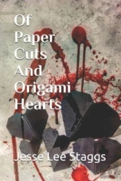 Of Paper Cuts And Origami Hearts
