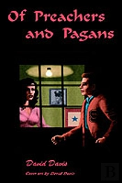 Of Preachers And Pagans