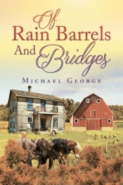 Of Rain Barrels And Bridges