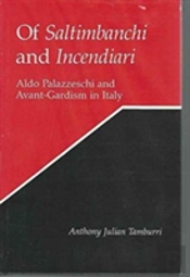 Of Saltimbanchi And Incendiari