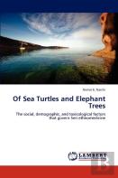 Of Sea Turtles And Elephant Trees