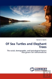 Of Sea Turtles And Elephant Trees