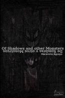 Of Shadows And Other Monsters