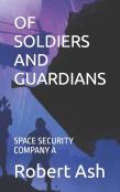 Of Soldiers And Guardians