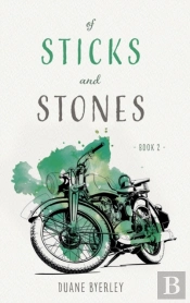 Of Sticks And Stones