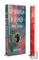 Of Swords & Roses