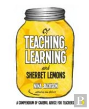 Of Teaching, Learning And Sherbet Lemons