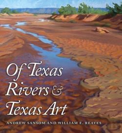 Bertrand.pt - Of Texas Rivers And Texas Art