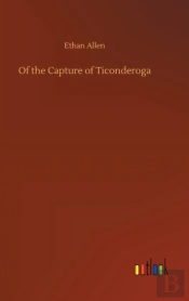 Of The Capture Of Ticonderoga