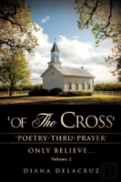 'Of The Cross' Volume 2