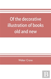 Of The Decorative Illustration Of Books Old And New