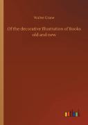 Of The Decorative Illustration Of Books Old And New