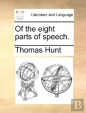 Of The Eight Parts Of Speech.
