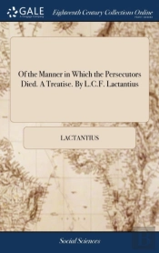 Of The Manner In Which The Persecutors D