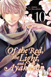 Of The Red, The Light, And The Ayakashi, Vol. 10