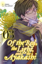 Of The Red, The Light And The Ayakashi, Vol. 3