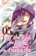 Of The Red, The Light And The Ayakashi, Vol. 5