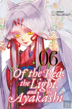 Bertrand.pt - Of The Red, The Light And The Ayakashi, Vol. 6