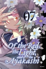 Of The Red, The Light, And The Ayakashi, Vol. 7
