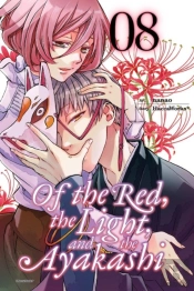 Of The Red, The Light, And The Ayakashi, Vol. 8