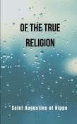 Of The True Religion- Revised Translation