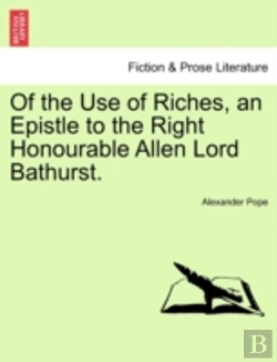 Bertrand.pt - Of The Use Of Riches, An Epistle To The