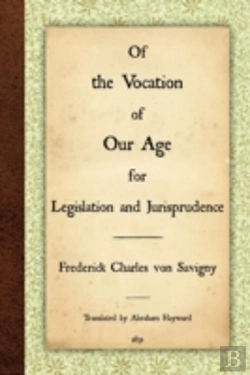Bertrand.pt - Of The Vocation Of Our Age For Legislation And Jurisprudence