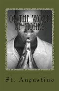 Of The Work Of Monks