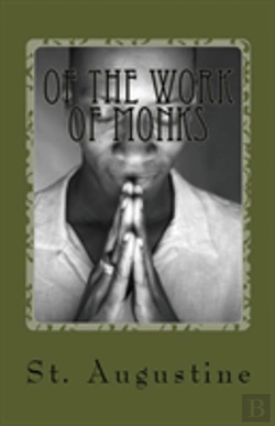 Bertrand.pt - Of The Work Of Monks