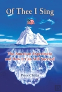 Bertrand.pt - Of Thee I Sing: The American Experiment And How It Can Still Succeed