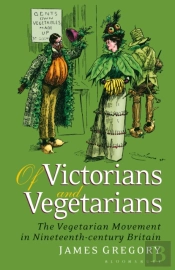 Of Victorians And Vegetarians