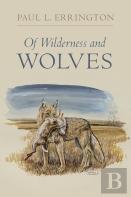 Of Wilderness And Wolves