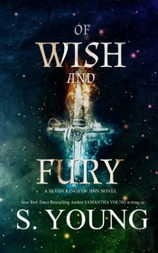 Of Wish And Fury