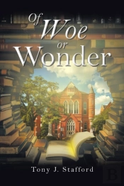 Of Woe Or Wonder