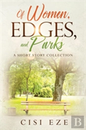 Of Women, Edges, And Parks