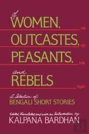 Of Women, Outcastes, Peasants, And Rebels