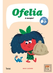 Ofelia, A Menjar!