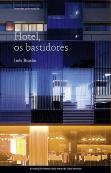 Oferta Hotel, Os Bastidores