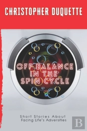 Off Balance In The Spin Cycle