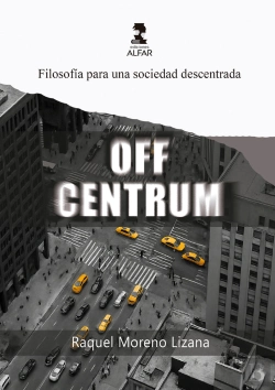 Bertrand.pt - Off Centrum - Filosofia Para Una Sociedad Descentrada