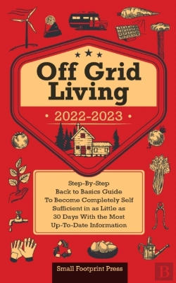 Bertrand.pt - Off Grid Living 2022-2023: Step-By-Step
