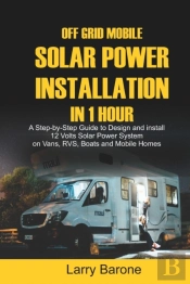 Off Grid  Mobile Solar Power Installation  In 1 Hour