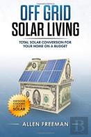Off Grid Solar Living