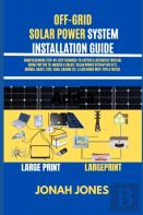 Off Grid Solar Power Made Easy For Senior Citizens