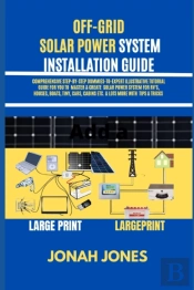 Off Grid Solar Power Made Easy For Senior Citizens