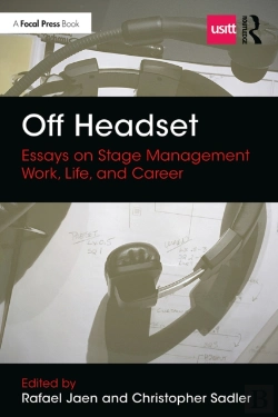 Bertrand.pt - Off Headset: Essays On Stage Management Work, Life, And Career