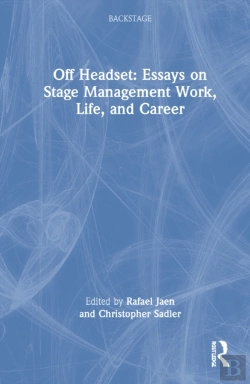 Bertrand.pt - Off Headset: Essays On Stage Management Work, Life, And Career